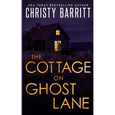 The Cottage on Ghost Lane: A romantic mystery thriller