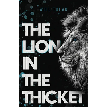 The Lion in the Thicket