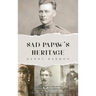 Sad Papaw's: Heritage