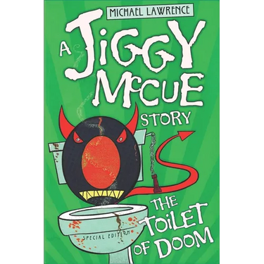 The Toilet of Doom: Brand New, Author's Special Edition.