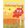 Autumn Coloring Book: Country And Forrest Fall Scenes For Kids