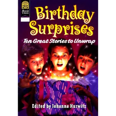Birthday Surprises: Ten Great Stories to Unwrap