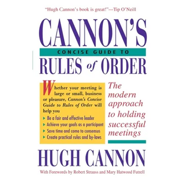 Cannon's Concise Guide to Rules of Order