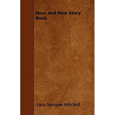 Here and Now Story Book
