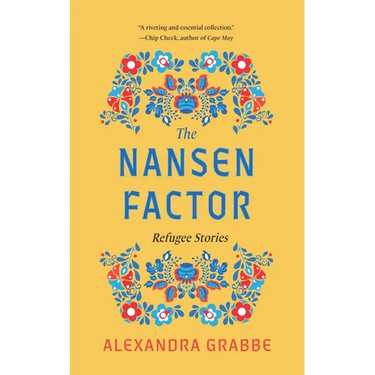 The Nansen Factor: Refugee Stories