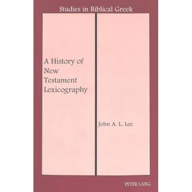 A History of New Testament Lexicography