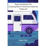 Roaming Retreat: Journeying through Nature's Wonders on Wheels