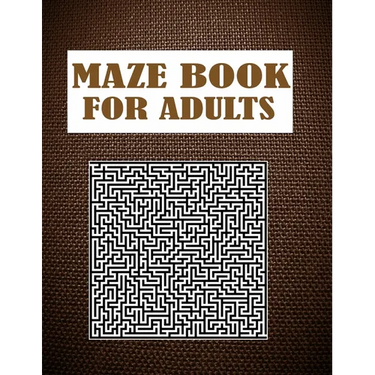 Maze Book For Adults: A hard level maze book for creativity.