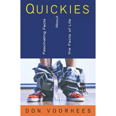 Quickies: Fascinating Facts about the Facts of Life