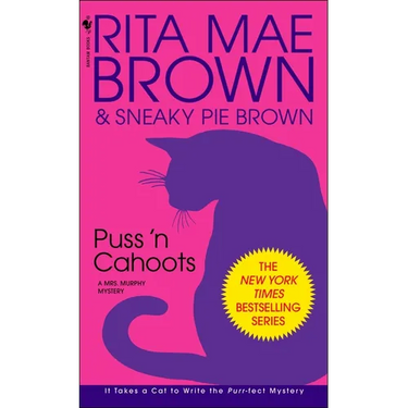 Puss 'n Cahoots: A Mrs. Murphy Mystery