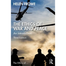 The Ethics of War and Peace: An Introduction