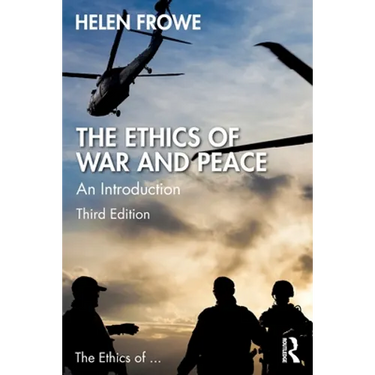 The Ethics of War and Peace: An Introduction