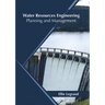 Water Resources Engineering: Planning and Management