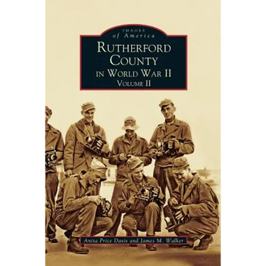 Rutherford County in World War II, Volume II