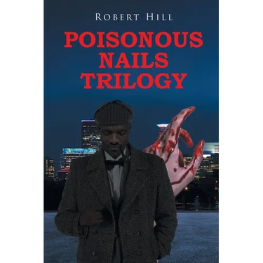 Poisonous Nails Trilogy