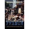 Streetwise French: (Book Only): Speak and Understand Everyday French