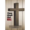 Thou Shalt Not Kill: A Charlie Callahan Mystery