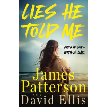 Lies He Told Me: A Thriller