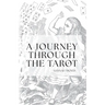 A Journey Through the Tarot