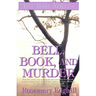 Bell, Book, and Murder: The Bast Mysteries (Speak Daggers to Her, Book of Moons, the Bowl of Night)