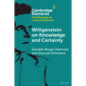 Wittgenstein on Knowledge and Certainty