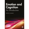 Emotion and Cognition: An Introduction