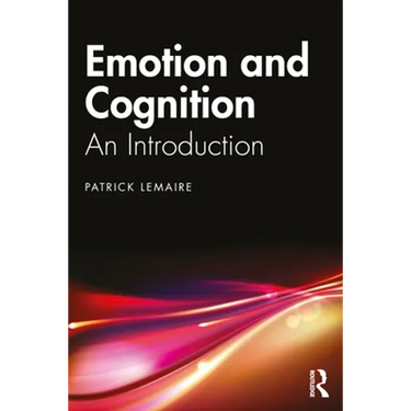 Emotion and Cognition: An Introduction