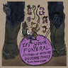 It's Your Funeral: Stitched Up With The Goodbye Family