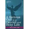 A Serious Call to a Devout and Holy Life