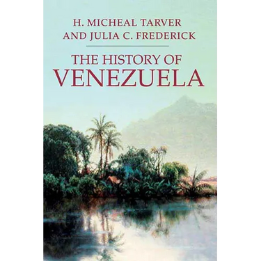 The History of Venezuela