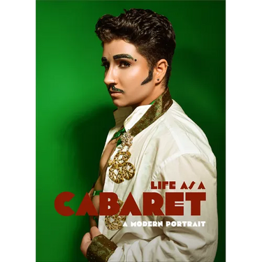 Life as a Cabaret: A Modern Portrait