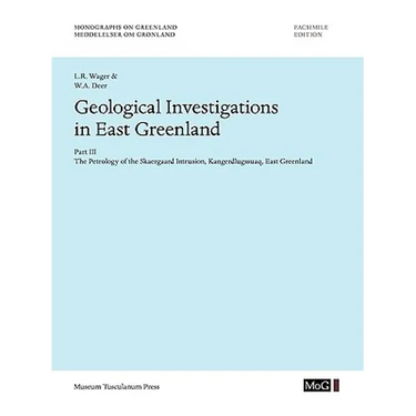 Geological Investigations In East Greenland, Part III - The Petrology of the Skaergaard Intrusion, Kangerdlusgssuaq, East Greenland