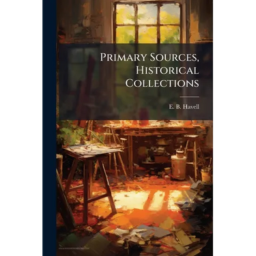 Primary Sources, Historical Collections