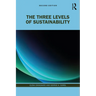 The Three Levels of Sustainability