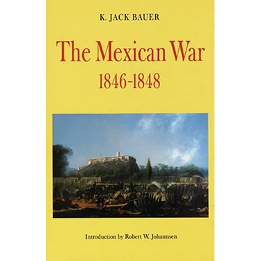 Mexican War, 1846-1848 (Revised)