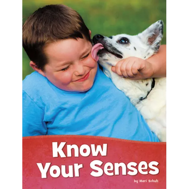 Know Your Senses