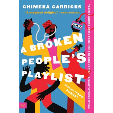 A Broken People's Playlist: Stories (from Songs)