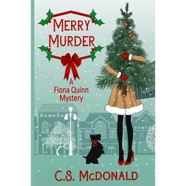 Merry Murder: A Fiona Quinn Mystery