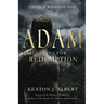 Adam: Struggling for Redemption, Lineage of Redemption Series
