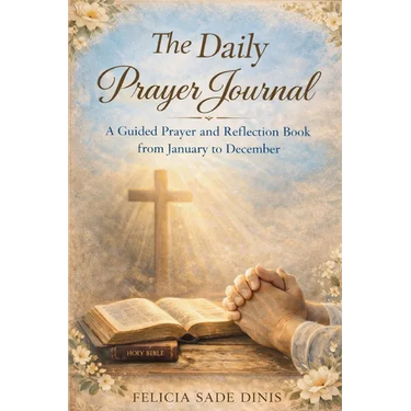 The Daily Prayer Journal: A Guided Prayer and Reflection Book from January to December