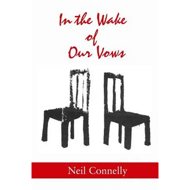 In the Wake of Our Vows: Stories