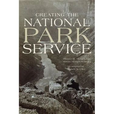 Creating the National Park Service: The Missing Years