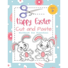 Happy Easter Cut and Paste Workbook for Preschool: Coloring and Cutting Kids Activity Book Easter Basket Stuffer for Kids