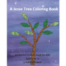 A Jesse Tree Coloring Book: An Advent Activity Book for kids