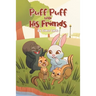 Puff Puff With His Friends