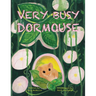 Very Busy Dormouse