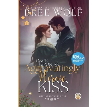 Once Upon an Aggravatingly Heroic Kiss