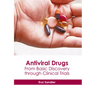 Antiviral Drugs: From Basic Discovery Through Clinical Trials