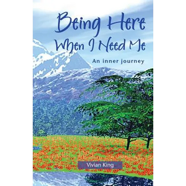 Being Here When I Need Me