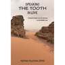 Speaking the Tooth in Love: A Dentist Reflects on His Mission to the Middle East